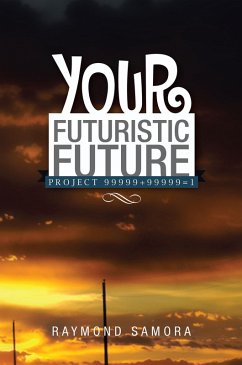 Your Futuristic Future (eBook, ePUB)