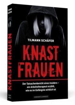 Knastfrauen - Schäfer, Tilmann