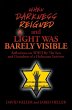 When Darkness Reigned and Light Was... - Bild 1
