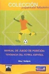 MANUAL DE JUEGO POSICION TENDENCIA FUTBOL ESPAÑOL