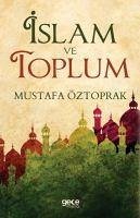 Islam ve Toplum - Öztoprak, Mustafa