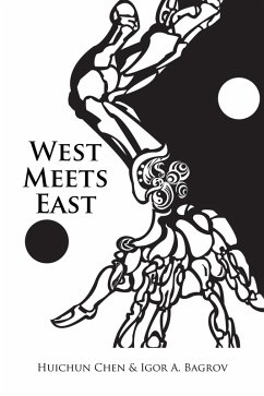 West Meets East (eBook, ePUB) - Bagrov, Igor A.; Chen, Huichun