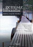 Gemisiz Limanlar - Iyilikli, Berna