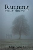 Running Through Shadows (eBook, ePUB)
