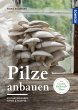Pilze anbauen (eBook, PDF) - Bild 1