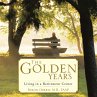 The Golden Years (eBook, ePUB) - Bild 1
