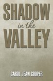 Shadow in the Valley (eBook, ePUB)