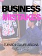 Business Mistakes Turned into Life... - Bild 1