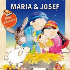 Kleine Bibelhelden - Maria & Josef - Catherine Groenewald