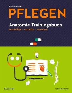 PFLEGEN Anatomie Trainingsbuch - Dönitz, Stephan