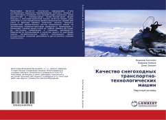 Kachestwo snegohodnyh transportno-tehnologicheskih mashin - Kolotilin, Vladimir;Belyakov, Vladimir;Zezjulin, Denis
