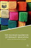 The Palgrave Handbook of Sexuality Education (eBook, PDF)