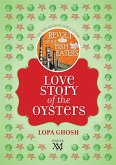 Love Story of the Oysters (eBook, ePUB) Love Story of the Oysters (eBook, ePUB)