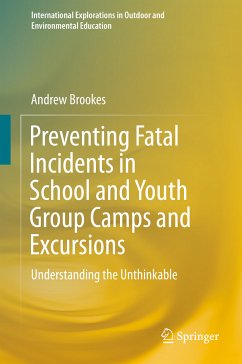 Preventing Fatal Incidents in School and Youth Group Camps and Excursions (eBook, PDF) - Brookes, Andrew