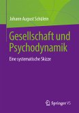 Gesellschaft und Psychodynamik (eBook, PDF)