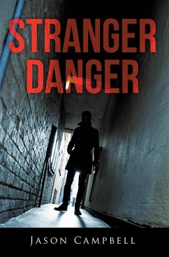 Stranger Danger (eBook, ePUB) - Campbell, Jason