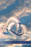 The Lost of a Grandmother (eBook, ePUB) The Lost of a Grandmother (eBook, ePUB)