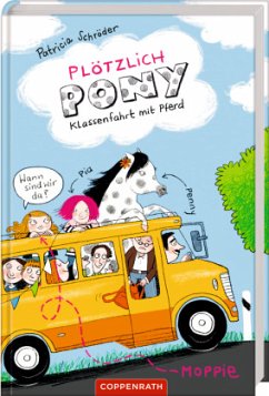 Klassenfahrt mit Pferd / Plötzlich Pony Bd.2 - Schröder, Patricia