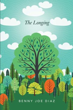 The Longing (eBook, ePUB) - Diaz, Benny Joe