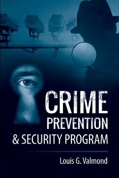Crime Prevention & Security Program (eBook, ePUB) - Valmond, Louis G.