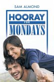 Hooray for Mondays (eBook, ePUB)