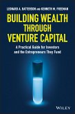 Building Wealth through Venture Capital (eBook, ePUB)