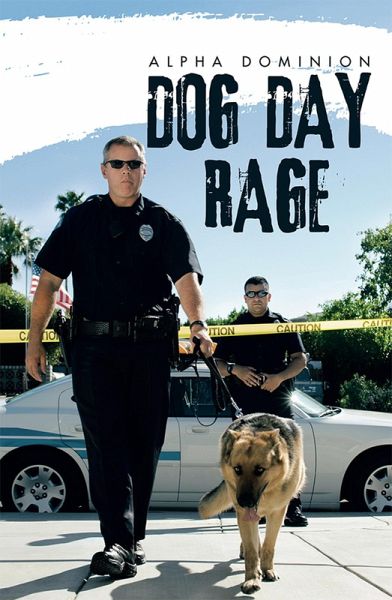 Dog Day Rage (eBook, ePUB) Dog Day Rage (eBook, ePUB)