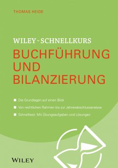 Wiley-Schnellkurs Buchführung und Bilanzierung (eBook, ePUB) - Heide, Thomas