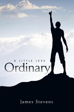 A Little Less Ordinary (eBook, ePUB) - Stevens, James