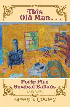 This Old Man . . . (eBook, ePUB) - Cooley, James R.