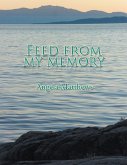 Feed from My Memory (eBook, ePUB)