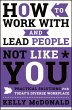 How to Work With and Lead People Not... - Bild 1
