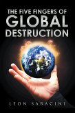 The Five Fingers of Global Destruction (eBook, ePUB)