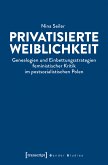 Privatisierte Weiblichkeit (eBook, PDF)