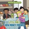 Little Phil's New Money Friends (eBook,... - Bild 1