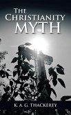 The Christianity Myth (eBook, ePUB) The Christianity Myth (eBook, ePUB)