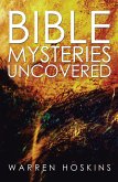 Bible Mysteries Uncovered (eBook, ePUB)