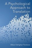 A Psychological Approach to Translation (eBook, ePUB)