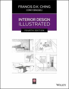 Interior Design Illustrated (eBook, PDF) - Ching, Francis D. K.; Binggeli, Corky