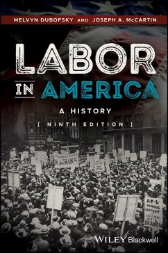 Labor in America (eBook, ePUB) - Dubofsky, Melvyn; Mccartin, Joseph A.
