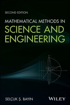 Mathematical Methods in Science and Engineering (eBook, PDF) - Bayin, Selcuk S.