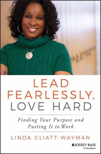 Lead Fearlessly, Love Hard (eBook, PDF)