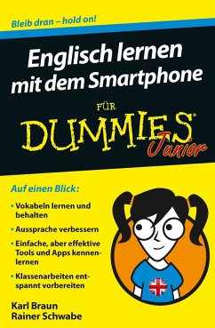 Englisch lernen mit dem Smartphone für Dummies Junior (eBook, ePUB) - Schwabe, Rainer; Braun, Karl