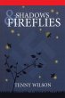 Shadows and Fireflies (eBook, ePUB) - Bild 1