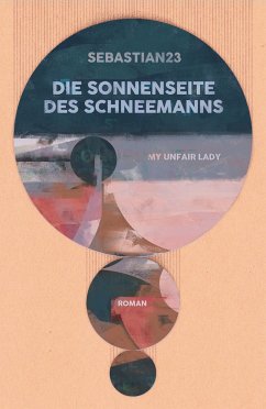 Die Sonnenseite des Schneemanns (eBook, ePUB) - 23, Sebastian