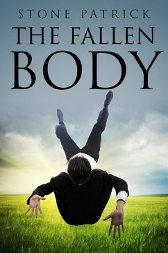 The Fallen Body (eBook, ePUB) - Patrick, Stone