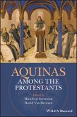 Aquinas Among the Protestants (eBook, ePUB)