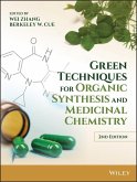 Green Techniques for Organic Synthesis and Medicinal Chemistry (eBook, PDF)