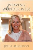 Weaving Wonder Webs (eBook, ePUB) Weaving Wonder Webs (eBook, ePUB)