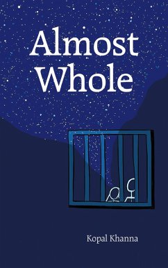 Almost Whole (eBook, ePUB) - Khanna, Kopal
